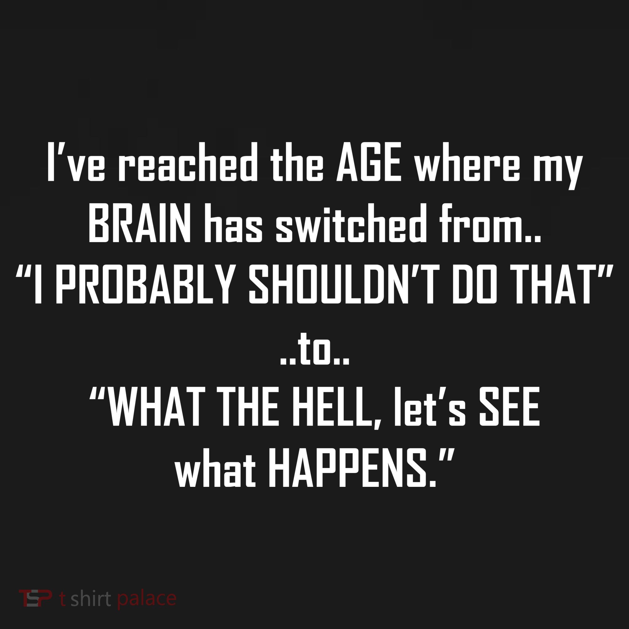 Funny Reached The Age Quote Visor