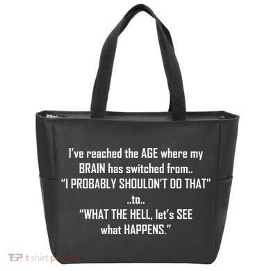 Funny Reached The Age Quote Tote Bag