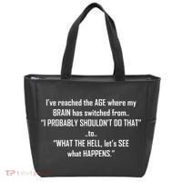 Funny Reached The Age Quote Tote Bag thumb 0