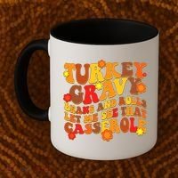 Funny Retro Thanksgiving Turkey Gravy Beans And Rolls Let Me See That Casserole Coffee Mug thumb 2