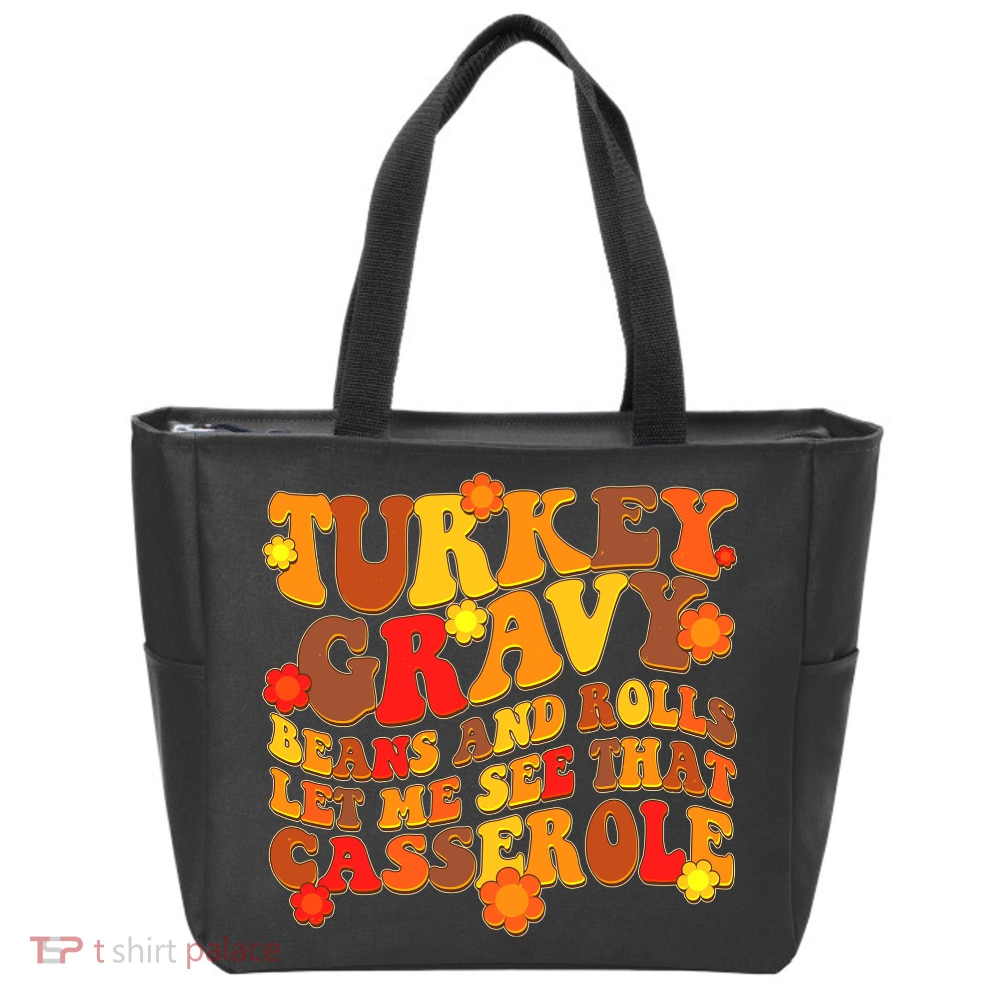 Funny Retro Thanksgiving Turkey Gravy Beans And Rolls Let Me See That Casserole Tote Bag