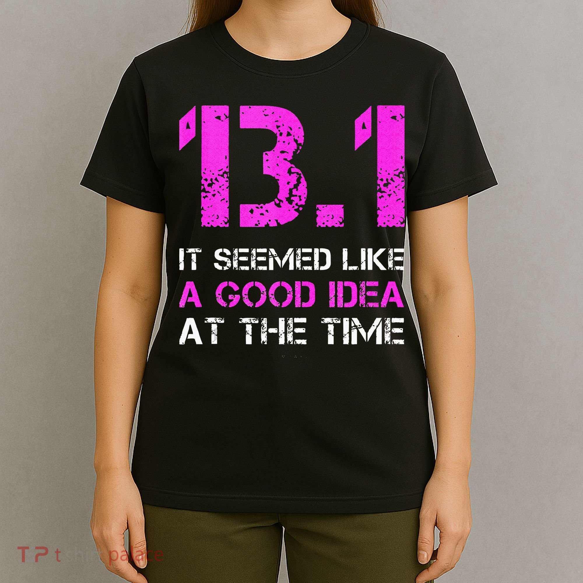 Funny Running Tanks. 13.1 Funny Half Marathon T-Shirt