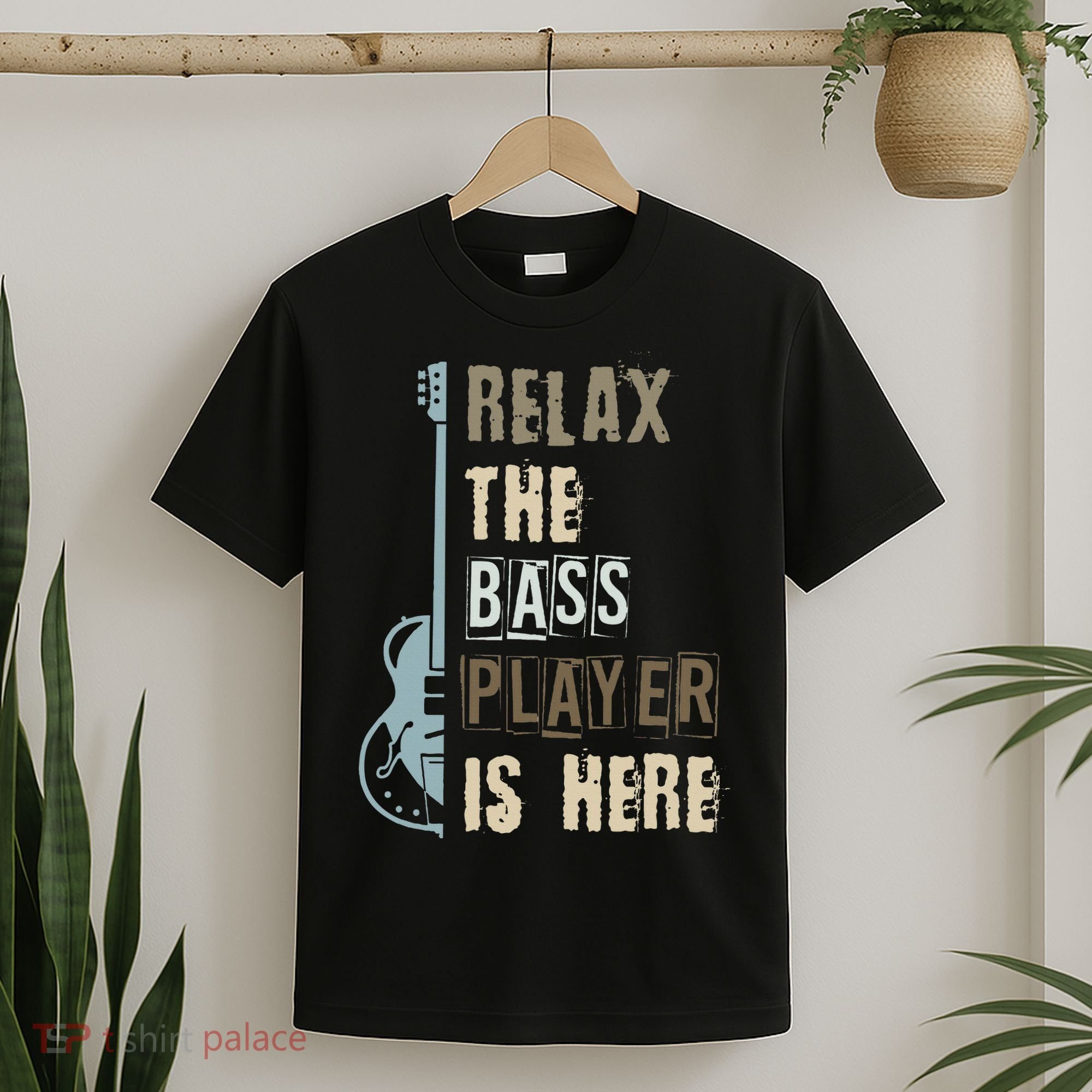 Funny Relax The Bass Player Is Here Bass Guitar T-Shirt