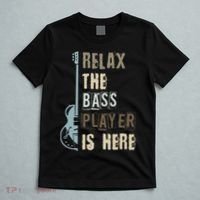 Funny Relax The Bass Player Is Here Bass Guitar T-Shirt thumb 5