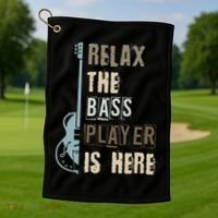 Funny Relax The Bass Player Is Here Bass Guitar Golf Towel thumb 1