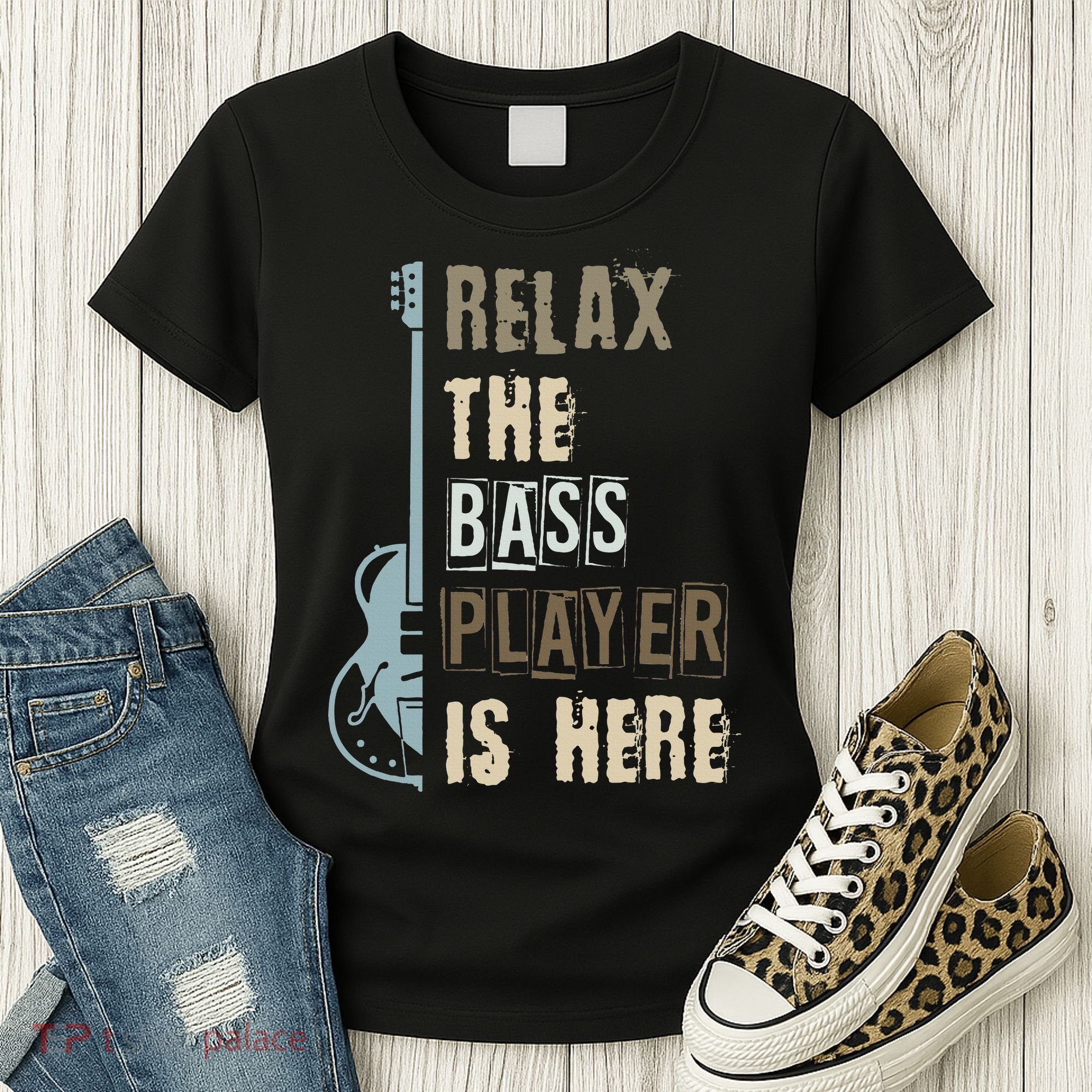 Funny Relax The Bass Player Is Here Bass Guitar Women's T-Shirt