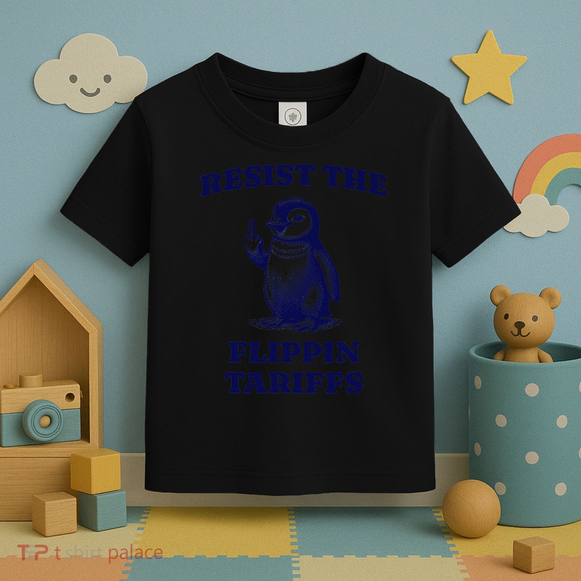 Funny Resist The Flippin Tariffs Heard Island Penguin Toddler T-Shirt