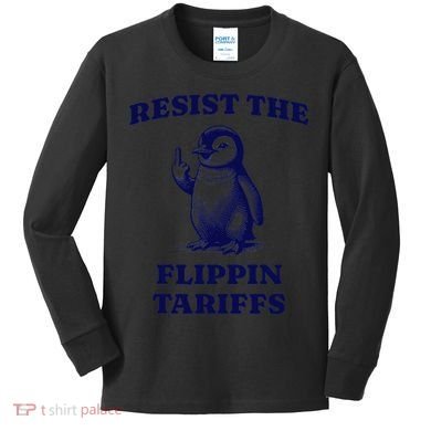 Funny Resist The Flippin Tariffs Heard Island Penguin Kids Long Sleeve Shirt