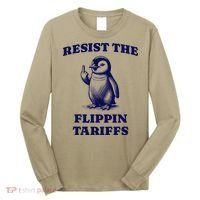 Funny Resist The Flippin Tariffs Heard Island Penguin Long Sleeve Shirt thumb 0