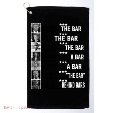 Funny Raised The Bar Donald Trump Golf Towel