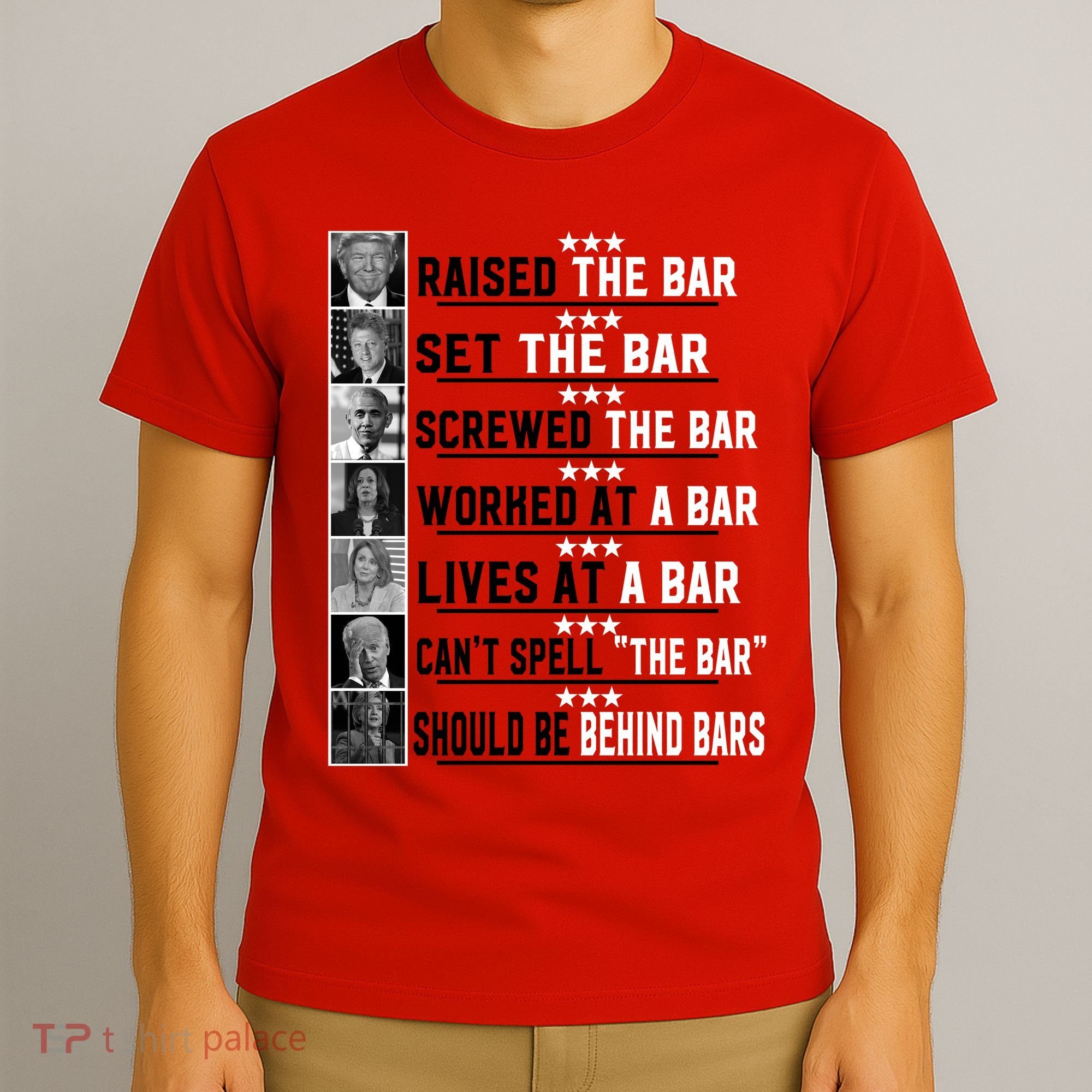 Funny Raised The Bar Donald Trump T-Shirt