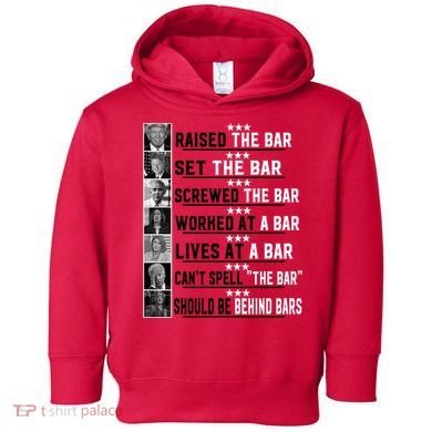 Funny Raised The Bar Donald Trump Toddler Hoodie