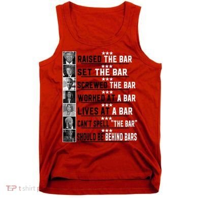 Funny Raised The Bar Donald Trump Tank Top
