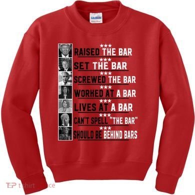 Funny Raised The Bar Donald Trump Kids Sweatshirt