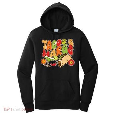 Funny Retro Taco And Margs Margaritas Women's Hoodie