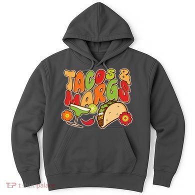 Funny Retro Taco And Margs Margaritas Hoodie