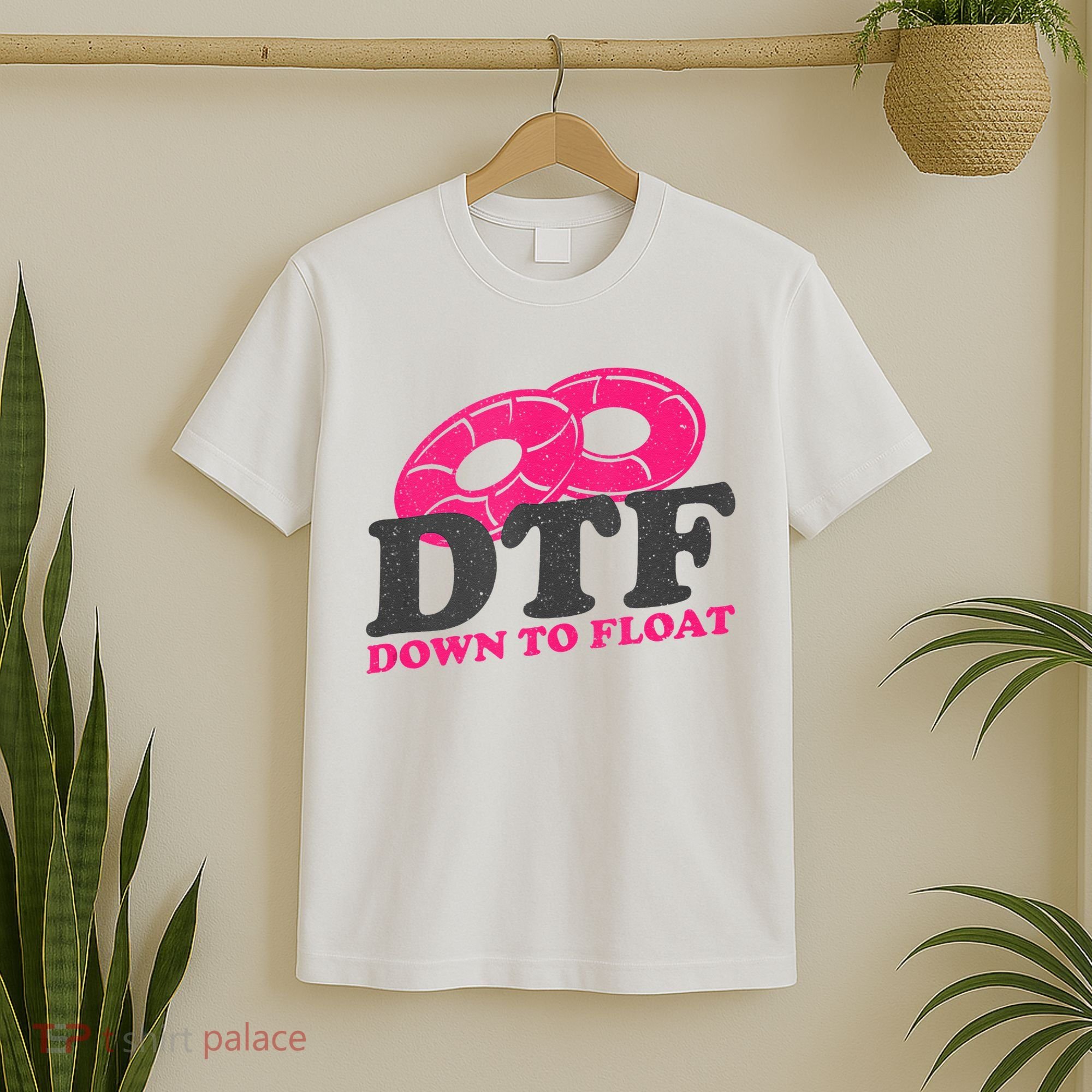 Funny River Tubing Down To Float Summer Float Trip T-Shirt