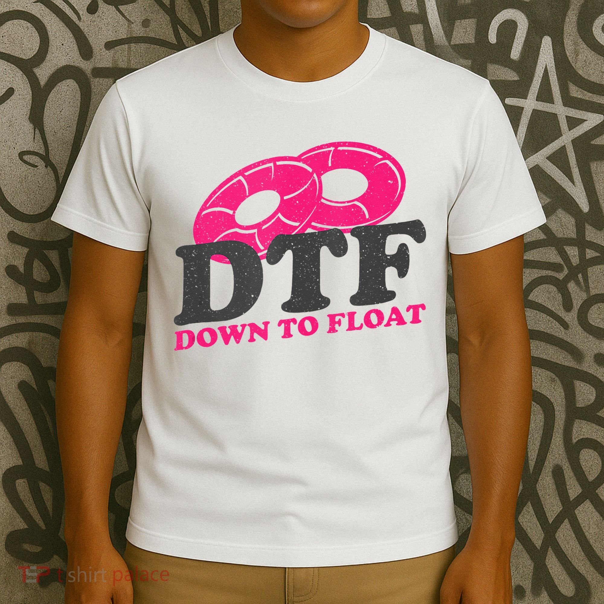 Funny River Tubing Down To Float Summer Float Trip T-Shirt
