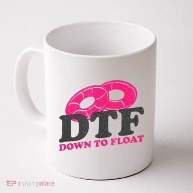 Funny River Tubing Down To Float Summer Float Trip Coffee Mug