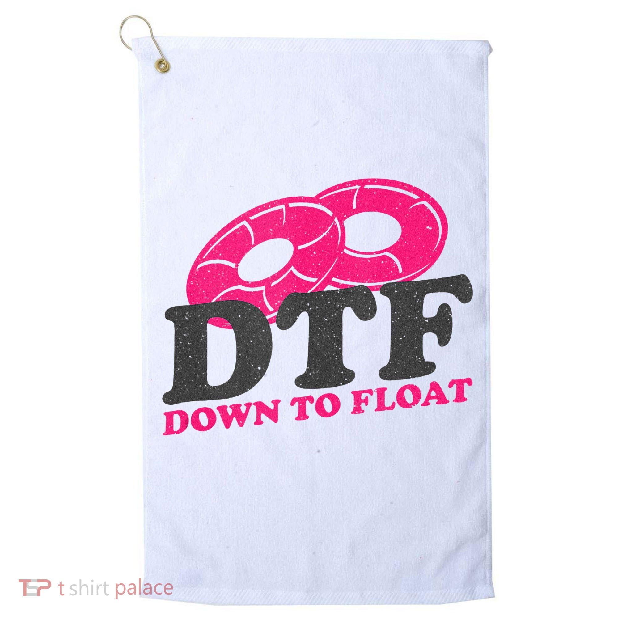 Funny River Tubing Down To Float Summer Float Trip Golf Towel