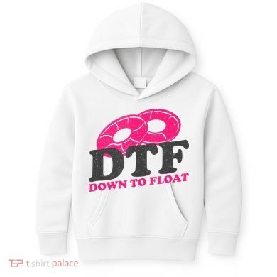 Funny River Tubing Down To Float Summer Float Trip Kids Hoodie