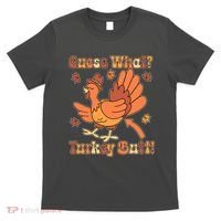 Funny Retro Thanksgiving Guess What Turkey Butt T-Shirt thumb 0