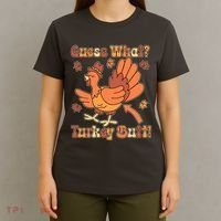 Funny Retro Thanksgiving Guess What Turkey Butt T-Shirt thumb 4