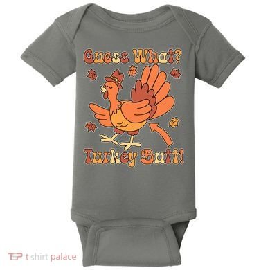 Funny Retro Thanksgiving Guess What Turkey Butt Baby Bodysuit
