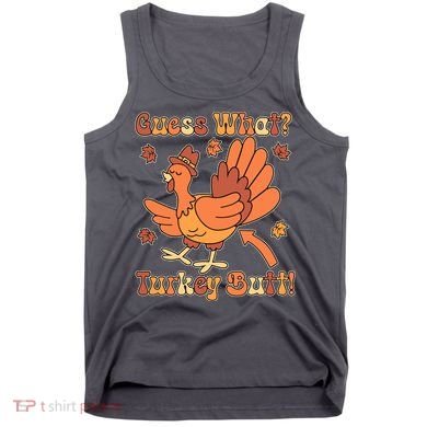 Funny Retro Thanksgiving Guess What Turkey Butt Tank Top