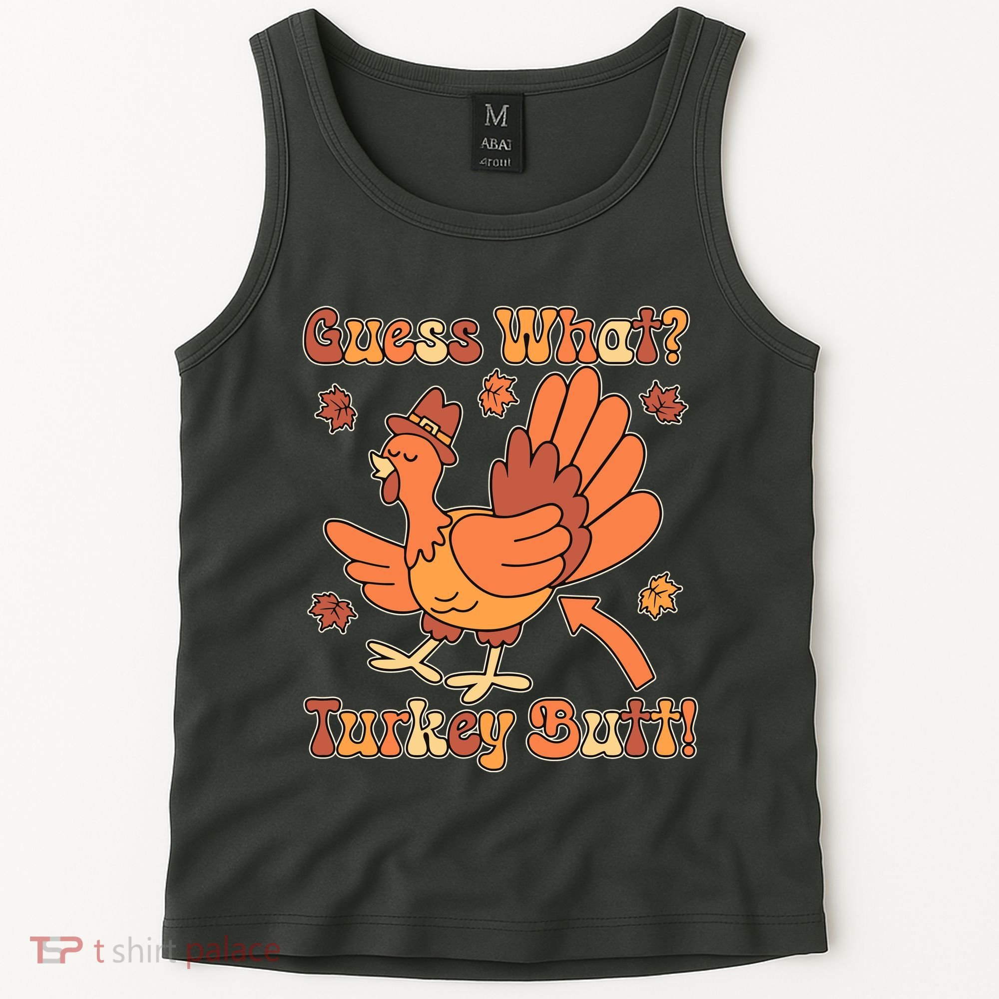 Funny Retro Thanksgiving Guess What Turkey Butt Tank Top