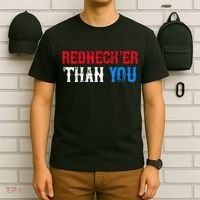 Funny Redneck Than You T-Shirt thumb 6
