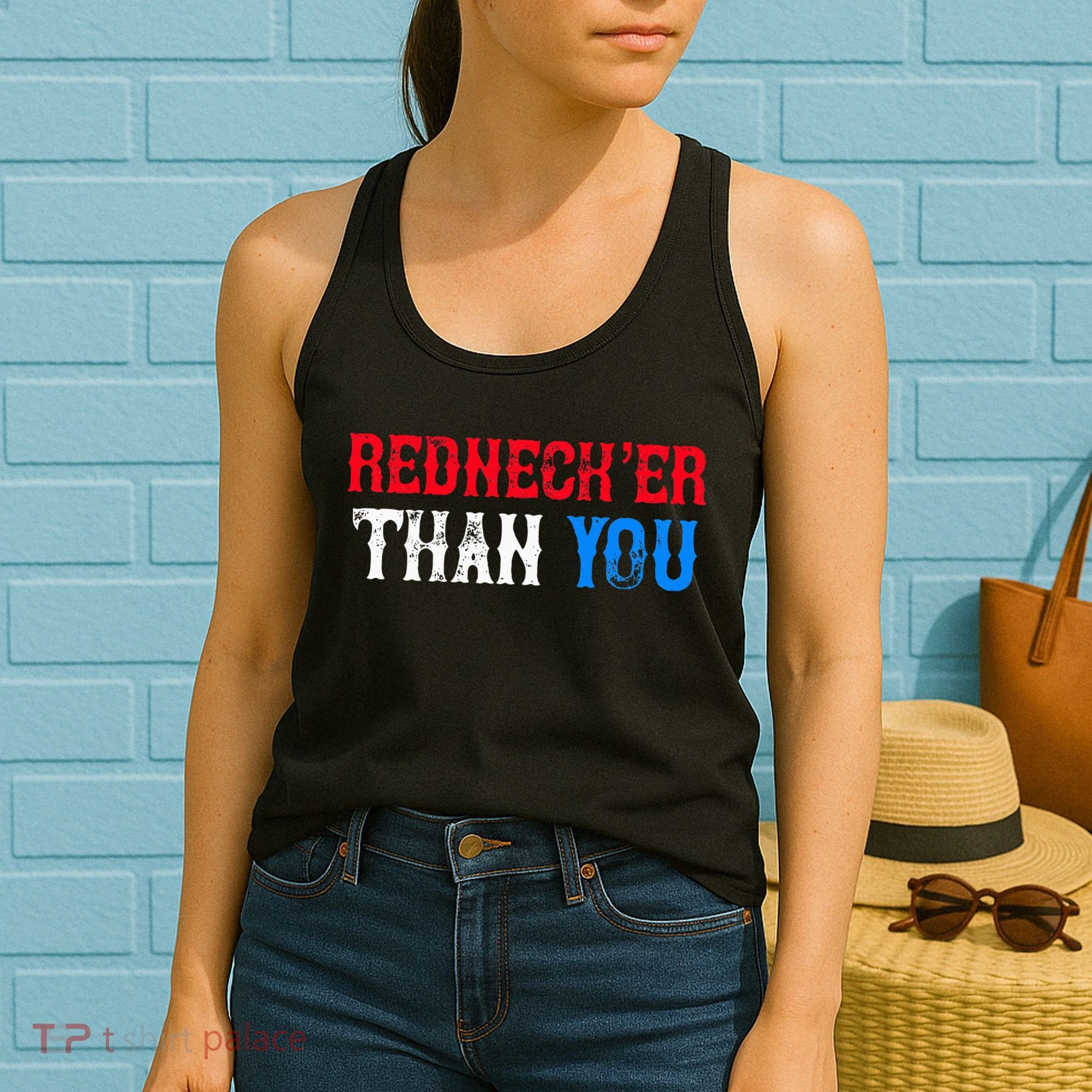 Funny Redneck Than You Women's Tank Top