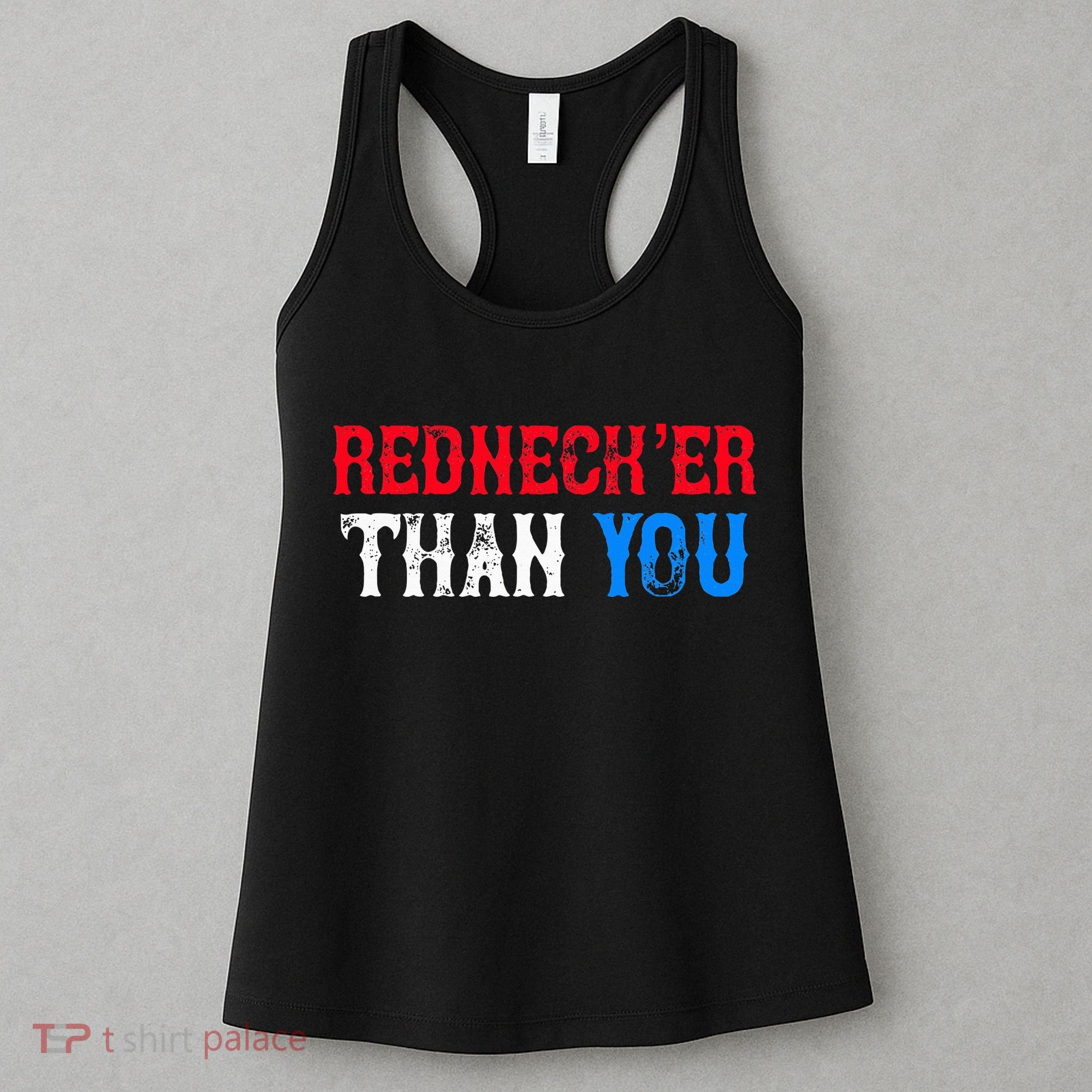 Funny Redneck Than You Women's Tank Top