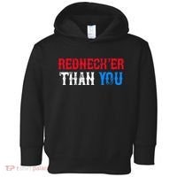 Funny Redneck Than You Toddler Hoodie thumb 0