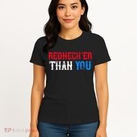 Funny Redneck Than You Women's T-Shirt thumb 4
