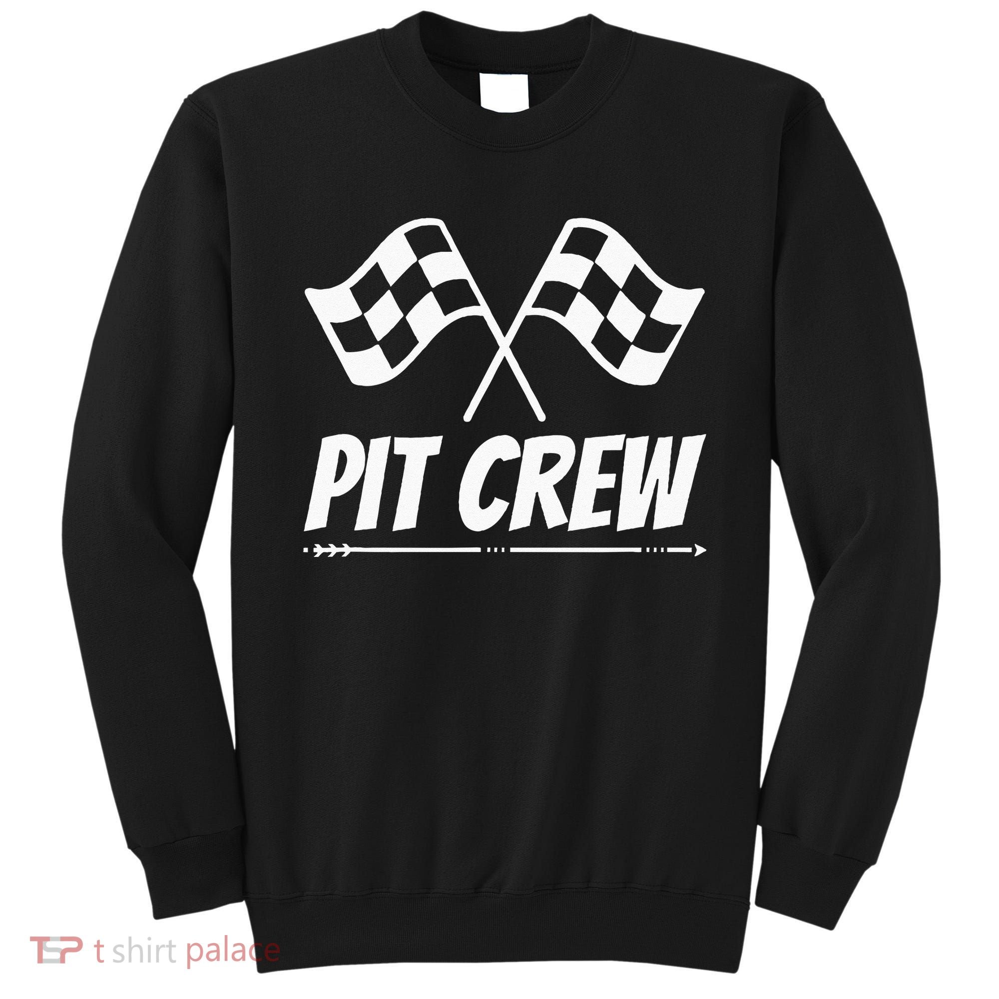 Funny Race Track Pit Crew Racing Mechanic Car Parties Sweatshirt