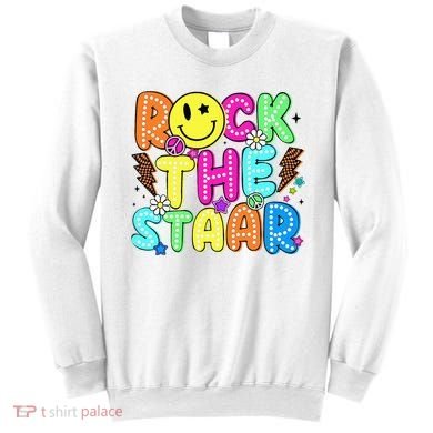 Funny Rock The Test Testing Day Teacher Student Motivational Sweatshirt