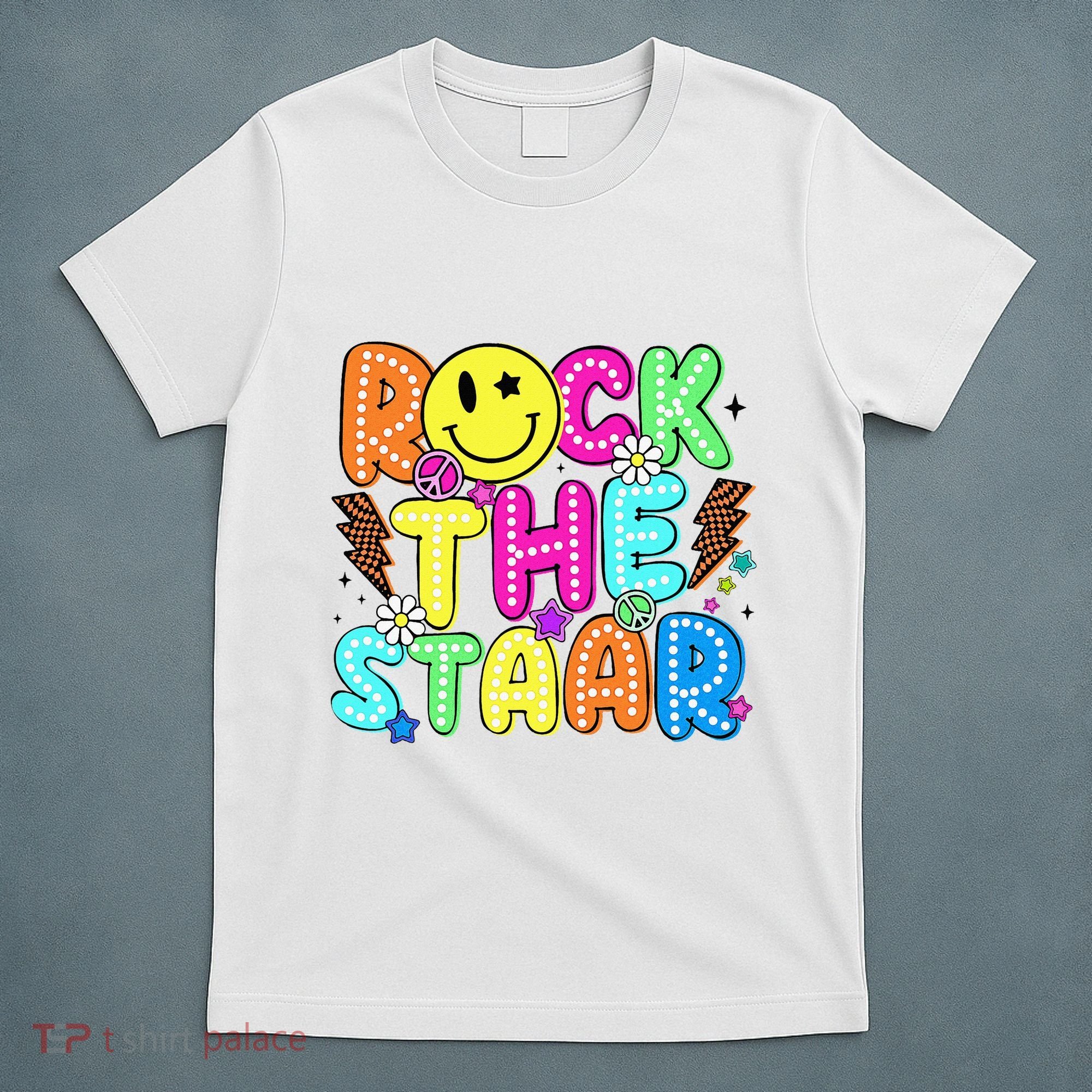 Funny Rock The Test Testing Day Teacher Student Motivational T-Shirt