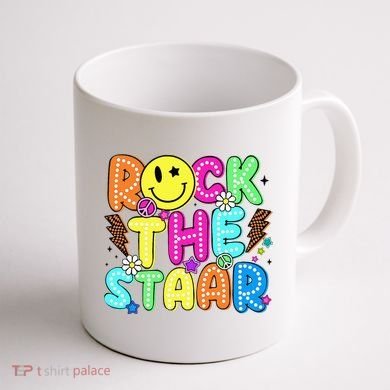 Funny Rock The Test Testing Day Teacher Student Motivational Coffee Mug back
