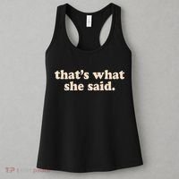 Funny Retro That's What She Said Women's Tank Top thumb 3