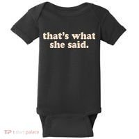 Funny Retro That's What She Said Baby Bodysuit thumb 0