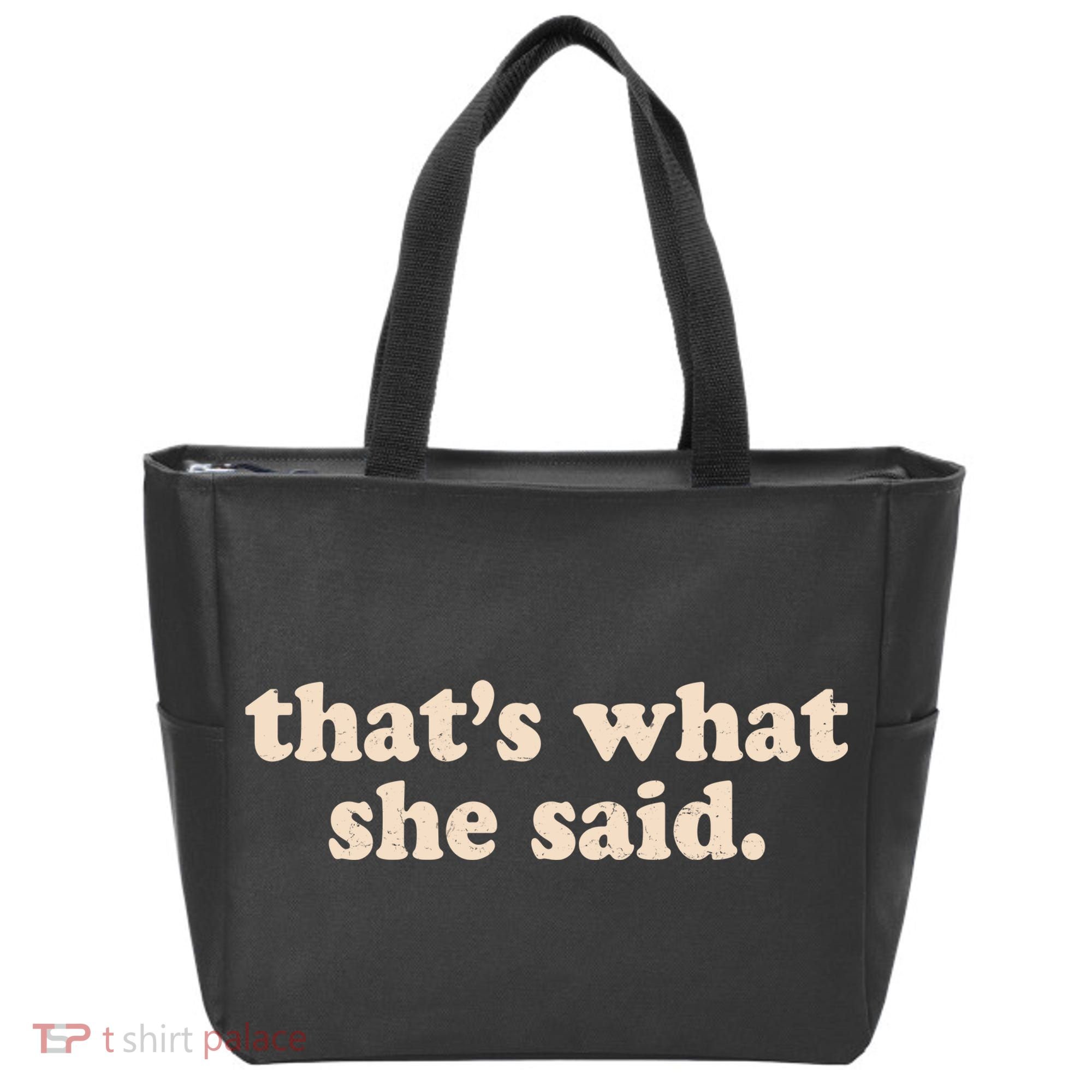 Funny Retro That's What She Said Tote Bag