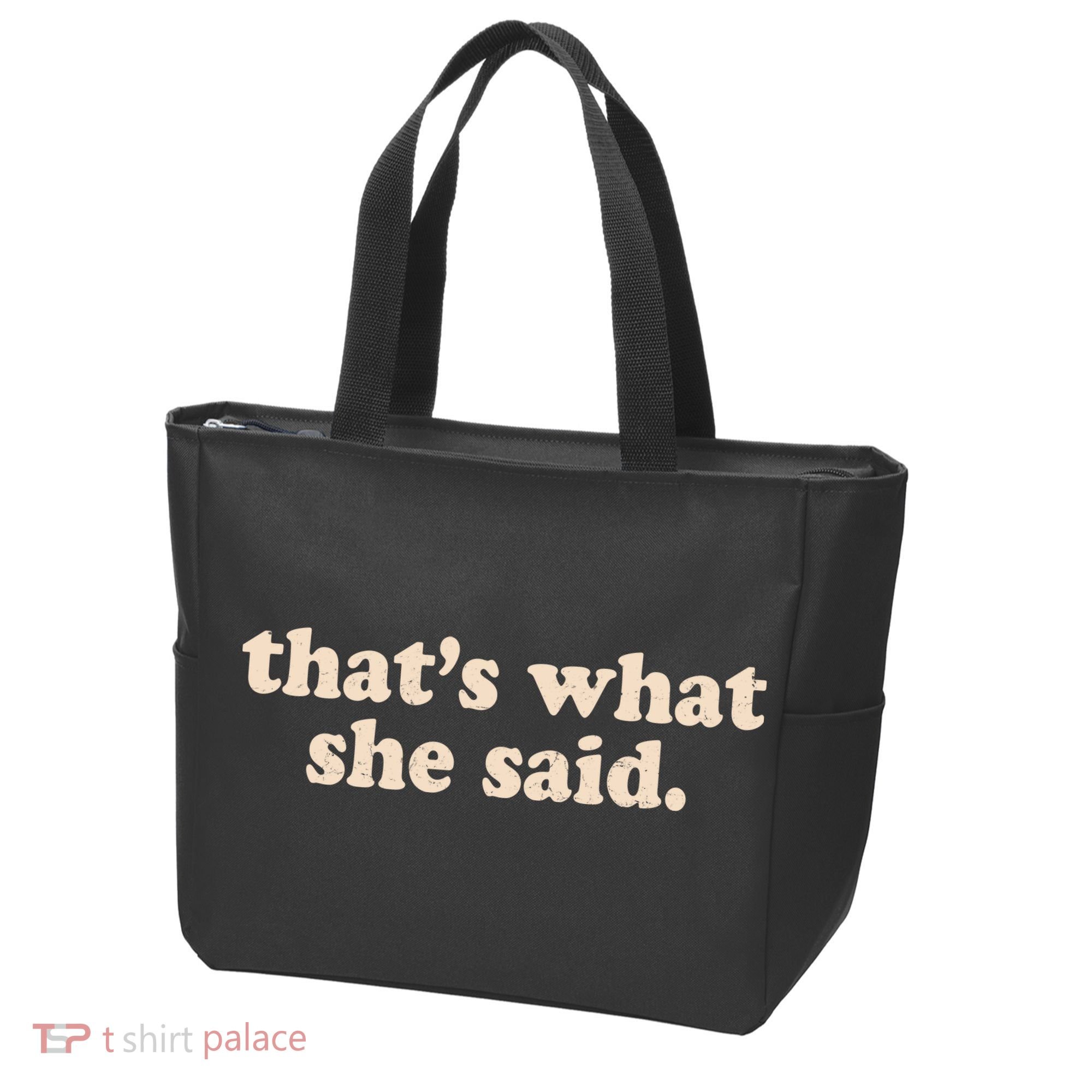Funny Retro That's What She Said Tote Bag