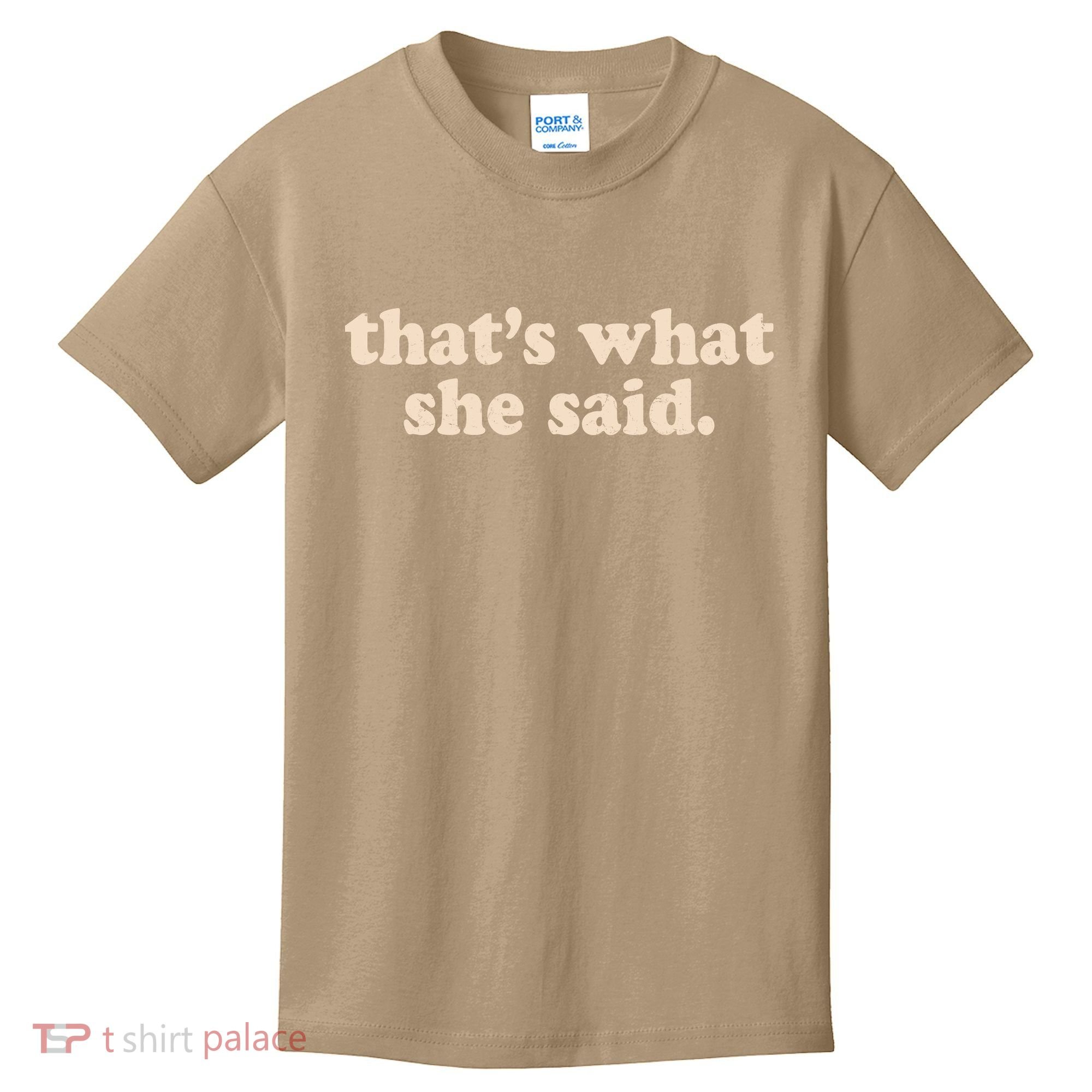 Funny Retro That's What She Said Kids T-Shirt