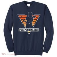 Funny Retro Tabletennis Ping Pong Quote Ping Pong Master Premium Sweatshirt thumb 0