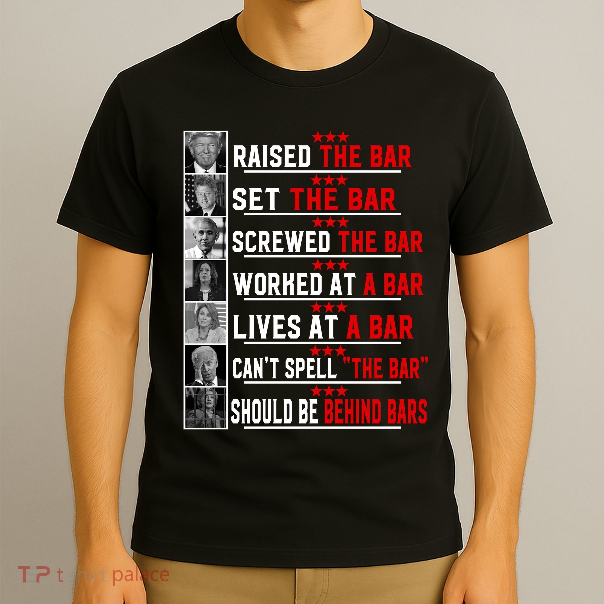 Funny Raised The Bar Pro Donald Trump Quote T-Shirt