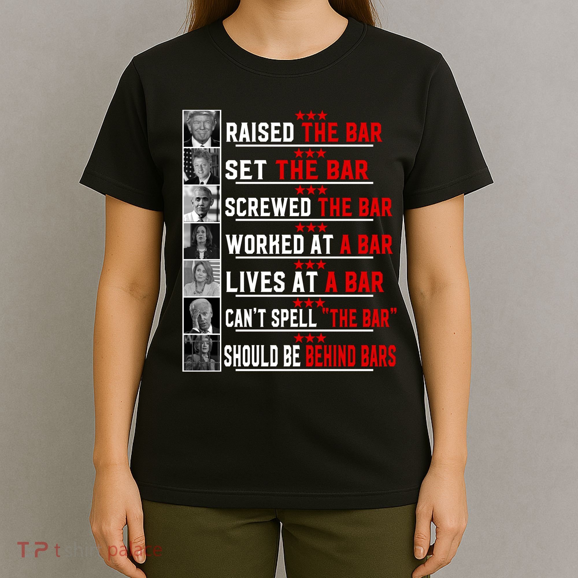 Funny Raised The Bar Pro Donald Trump Quote T-Shirt