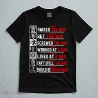 Funny Raised The Bar Pro Donald Trump Quote T-Shirt thumb 5
