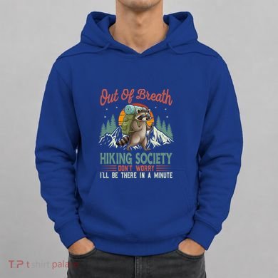 Funny Raccoon Tired Hiker  Hoodie