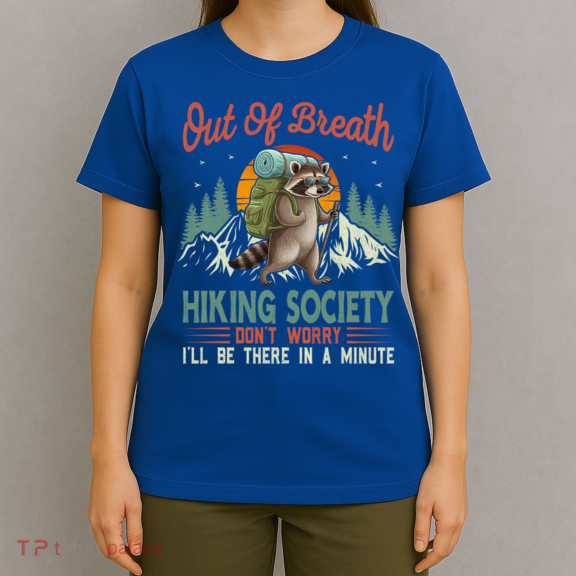 Funny Raccoon Tired Hiker  T-Shirt
